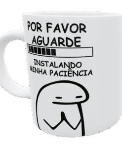 Caneca Personalizada Instalando Minha Paciência